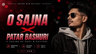 O Sajna X Patar Bashuri | Mashup| Dj Tushar Mix| Trending Song| club Mix| O Sajna| পাতার বাঁশুরি।
