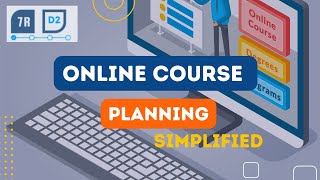 Planning Online Course Development with 7RD2