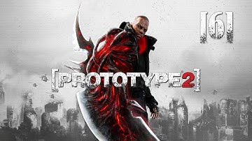 Prototype 2  60fps|| #6 || Full GamePlay || Walkthrough || (No Commentary) 1080p