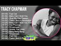 T r a c y C h a p m a n 2024 MIX Top Hits Collection T11 ~ 1980s Music ~ Top Folk, Alternative I...