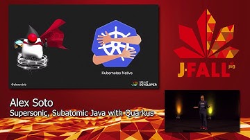 J-Fall 2019: Alex Soto - Supersonic, Subatomic Java with Quarkus