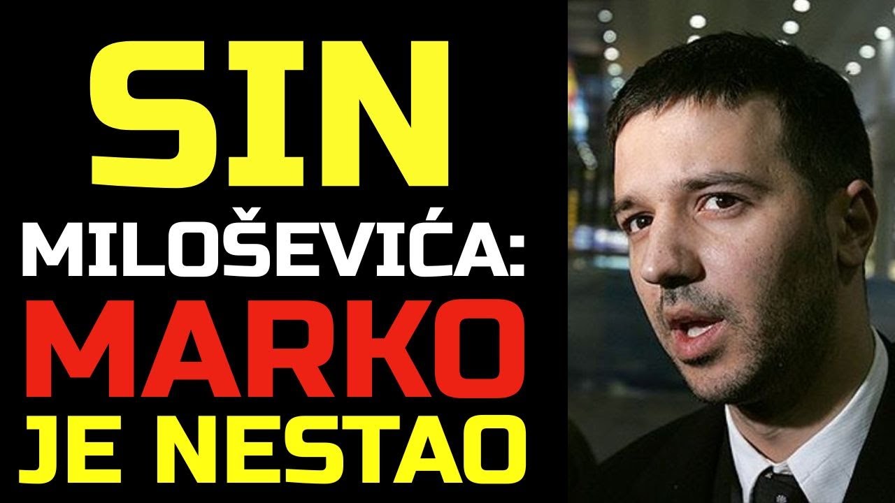 Sin Miloševića Marko je nestao — kriminalni princ Srbije! Gde su nestale njegove milijarde?