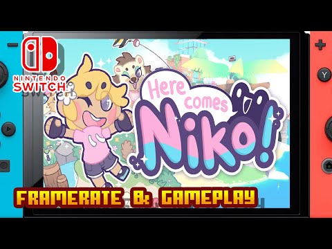 Here Comes Niko! - (Nintendo Switch) - Framerate & Gameplay