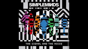 Simple Minds - The Signal and the Noise (Official Audio)