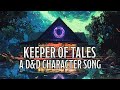 Keeper of Tales - A D&D Character Song