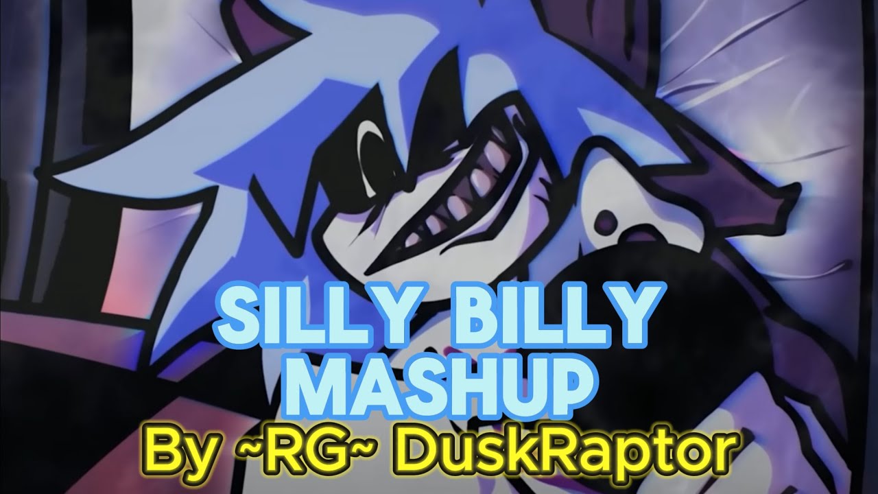 FNF: Hit Single Real | Silly Billy Mashup (OG, punkett, Lyrics and Resastered)