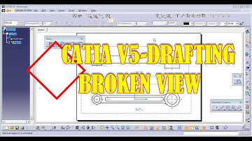 catia v5|| drafting (broken view)