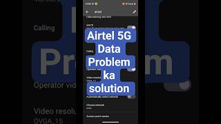 Airtel 5G Data Problem ka Solution ll Airtel 5G Unlimited Data Not Working #airtel5g