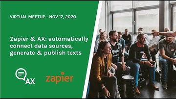 How to Automatically Connect Data Sources, Generate & Publish Texts I Zapier & AX Semantics | Meetup