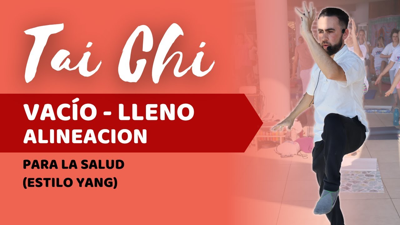 TAICHI VACIO LLENO Aprende a alinear y sostener el CUERPO 💪