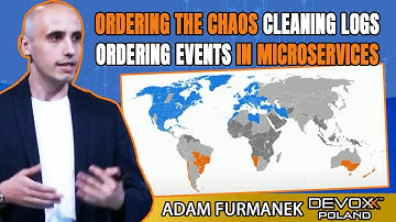 Ordering the chaos • Adam Furmanek • Devoxx Poland 2021