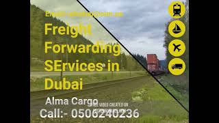 Freight Forwarding  - Export & Import Services - Customs Clearance - Dubai- U.A.E | Alma Cargo