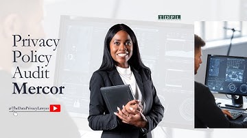 How to Decipher a Privacy Policy - Legal Review of Mercor’s Compliance and Key Provisions