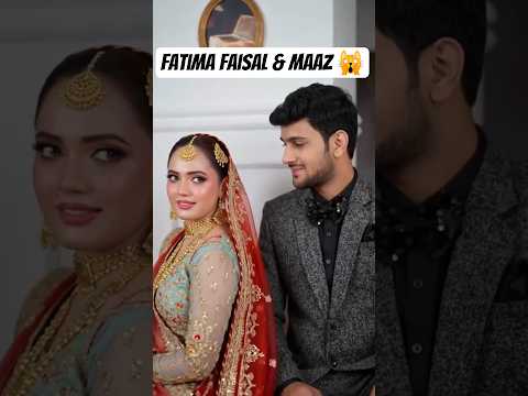 Fatima Faisal And Maaz Safdar New Wedding Shoot Shocked Everyone 🙀
