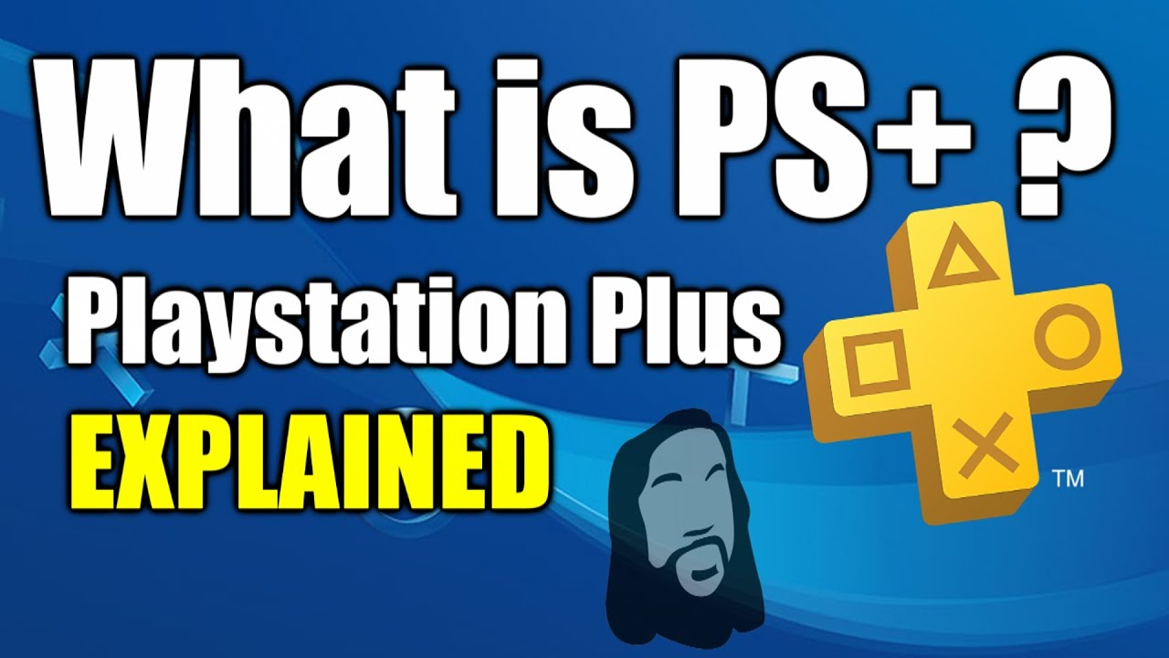 What is PlayStation PS Plus Explained -