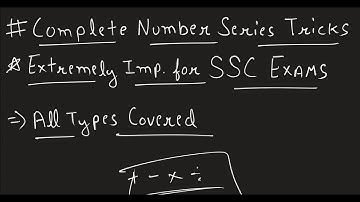 Complete Number Series Reasoning Tricks | Solve Number Series Questions in Seconds