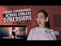 Dimash Kudaibergen - Across Endless Dimensions (Reaction by Lisa Danaë)