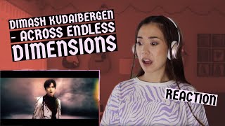 Dimash Kudaibergen - Across Endless Dimensions (Reaction by Lisa Danaë)