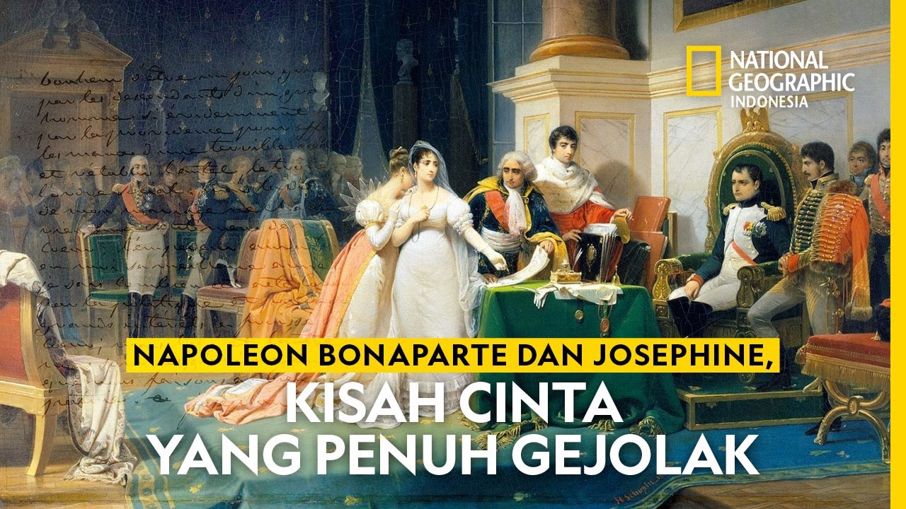 Napoleon Bonaparte & Kisah Cinta dengan Josephine yang Penuh Gejolak - National Geographic Indonesia