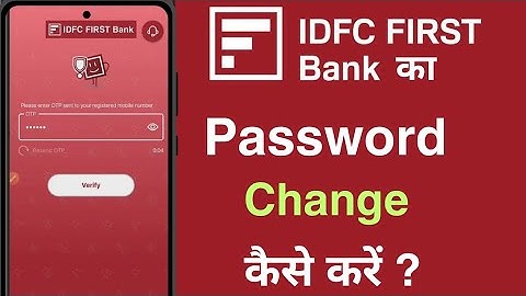 IDFC First Bank Ka Password Reset Kaise Kare || IDFC Firts Bank Password Change Kaise kare ||