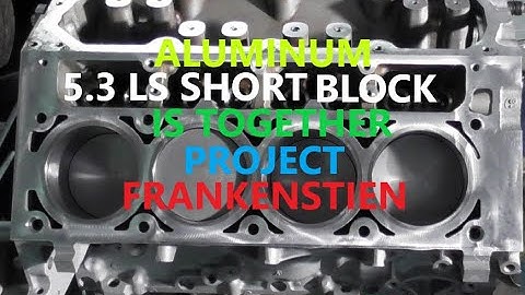 rebuild the shortblock LS 5.3 frankenstien FWD to RWD conversion aluminum block LS 2 7