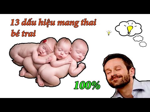 Video: 13 cách mang thai con trai