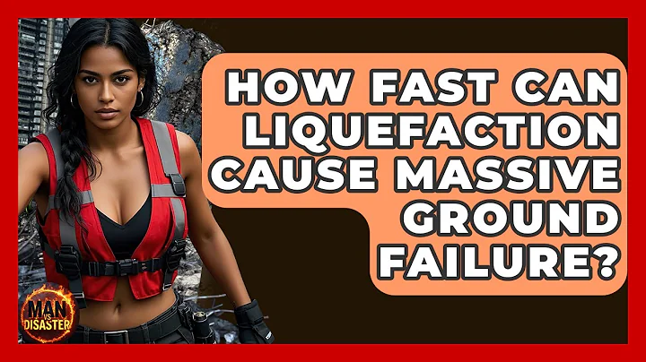 How Fast Can Liquefaction Cause Massive Ground Failure? - Man vs. Disaster