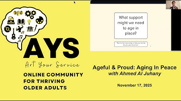 Ageful & Proud: Aging In Place with Ahmed AlJuhany - October 20, 2025