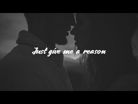 P!nk - Just Give Me A Reason (Lyrics) ft. Nate Ruess