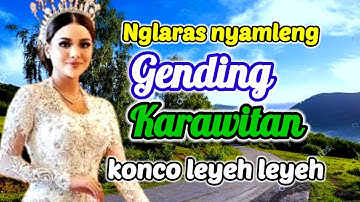 GENDING JAWA KARAWITAN KONCO LEYEH LEYEH PALING NYAMLENG
