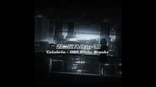Download lagu CALABRIA _ ZhullFhikar M Fvnky Breaks OBS New2025