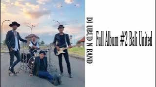 Full Album Ubud Band #2 Bali United