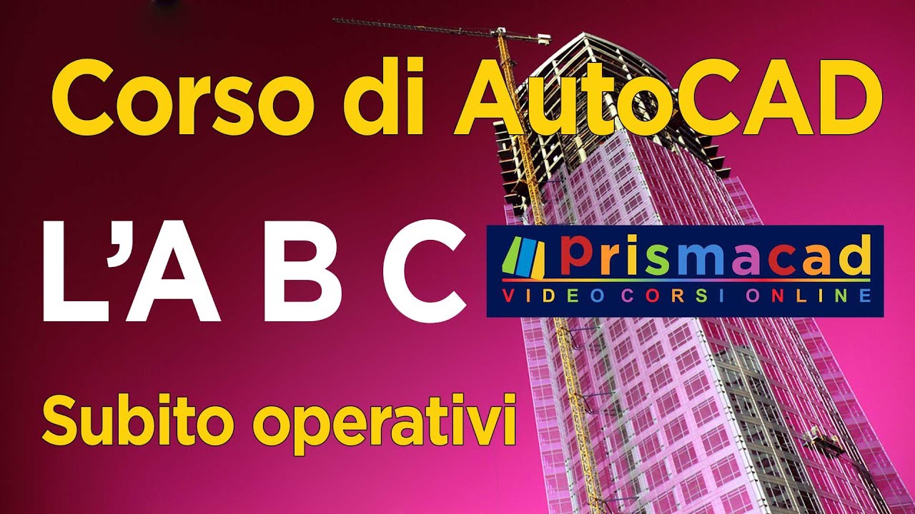 Update Corso AutoCAD - Essere subito operativi partendo da zero.