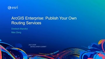 ArcGIS Enterprise: Publish Your Own Routing Services