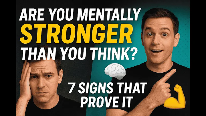 Are You Mentally Stronger Than You Think (7 Signs That Prove It)