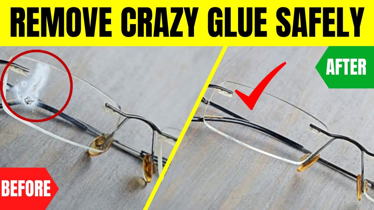 How to Remove Super Glue from Glasses Lenses with Toothpaste & Without  Scratching