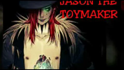 JASON THE TOYMAKER-moments