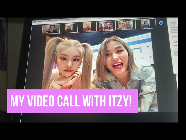 VIDEO CALL WITH ITZY! - YouTube