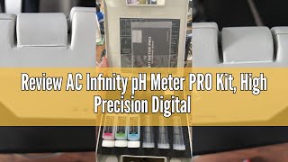 Review AC Infinity pH Meter PRO Kit, High Precision Digital pH Pen with ±0.01 pH Accuracy and Interc