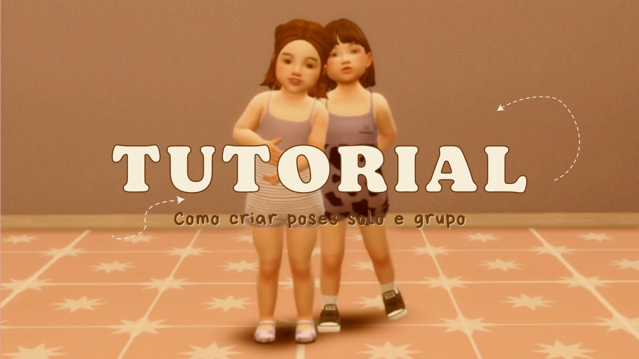 COMO CRIAR POSES SOLO E EM GRUPO - THE SIMS 4 (Detalhado)