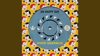 Vignette de la vidéo "Vince Guaraldi - Oh Happy Day"