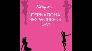 International Sex Workers Day 2022
