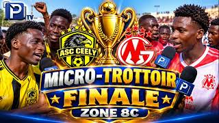 FINALE ZONE 8C : REGARDEZ LE MICRO TROTTOIR POUR RECUEILLIR LES SENSATIONS DES S