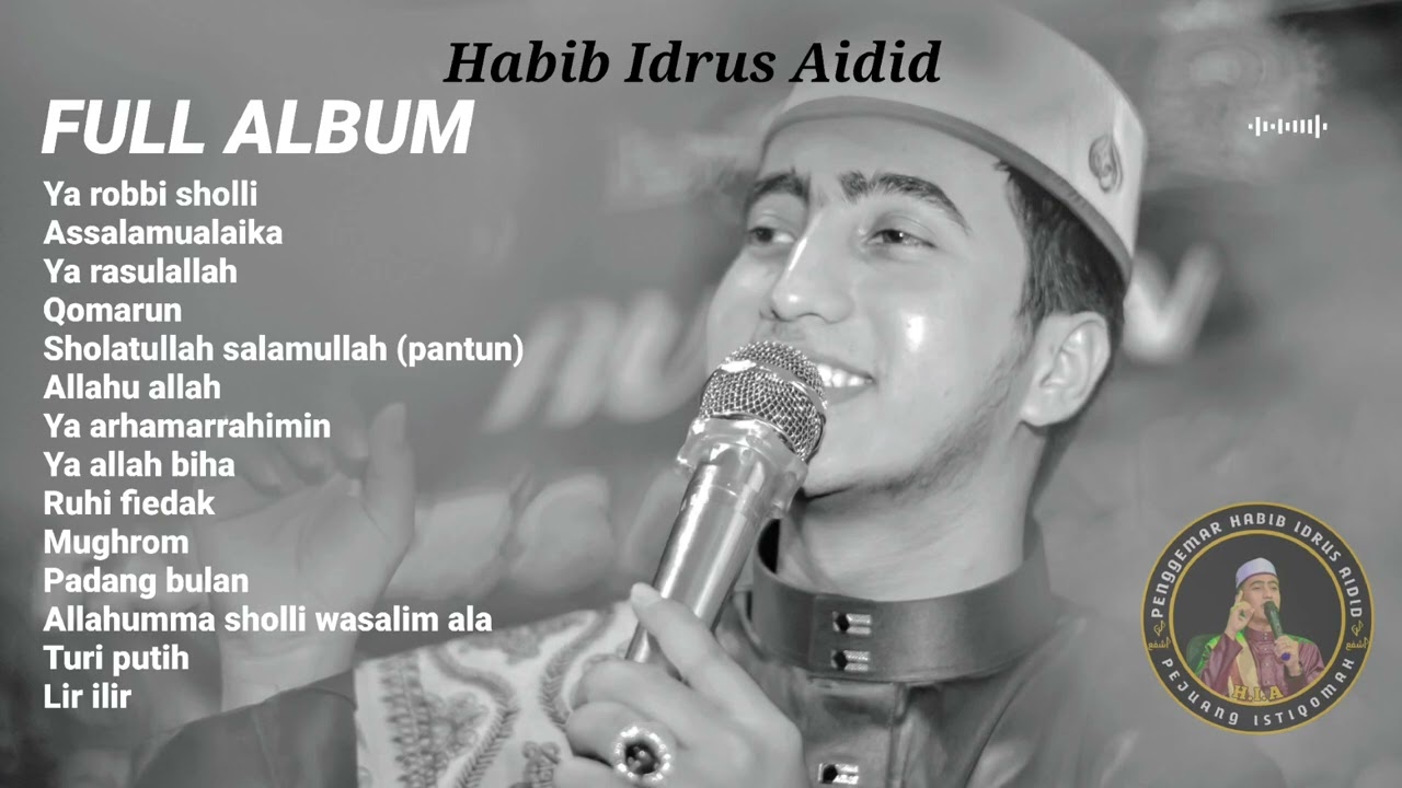 Full Album sholawat habib Idrus Aidid