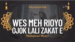 WES MEH RIOYO, OJOK LALI ZAKAT E, ENGKOK WES MALEM RIOYO AYOK PODO TAKBIRAN
