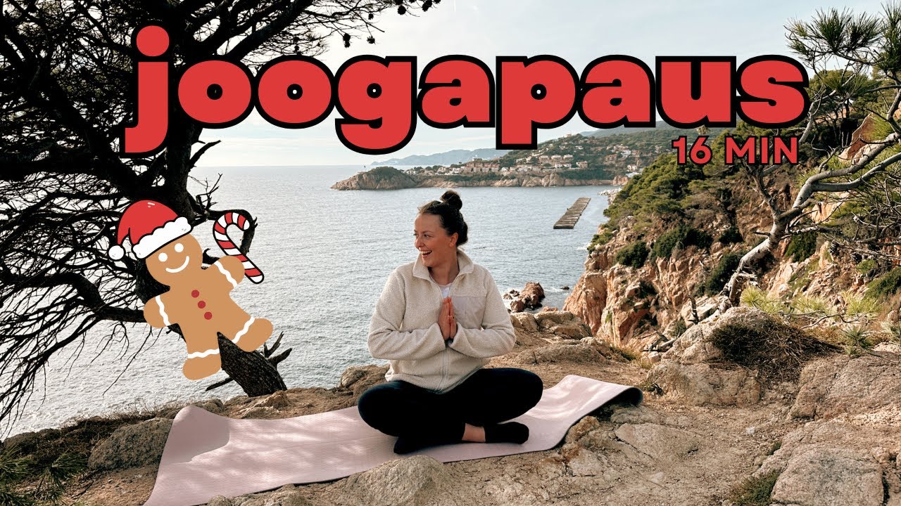 16 min (pühadeaegne) joogapaus | YouTube'i video pisipilt