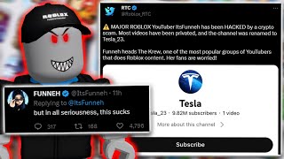 Popular Roblox YouTuber Got HACKED... (ItsFunneh)