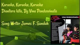 KARAOKE Diantara Kita, By Vina Panduwinata, Compose:  James F. Sundah.