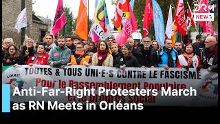 Anti-Far-Right Protesters March in Orléans as National Rally Holds Party Congress | AM1B