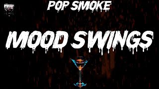 Pop Smoke - Mood Swings